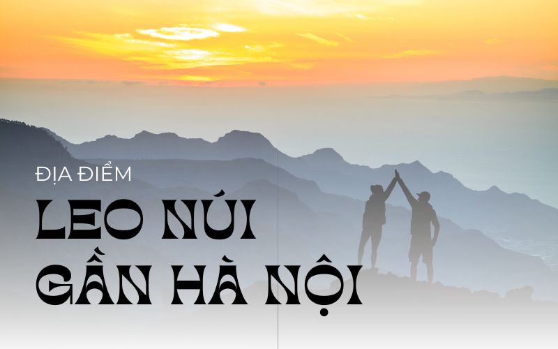 Leo núi gần Hà Nội