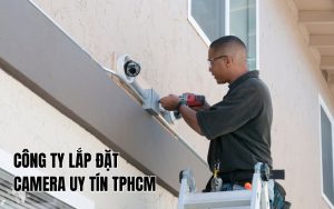 công ty lắp đặt camera uy tín tphcm
